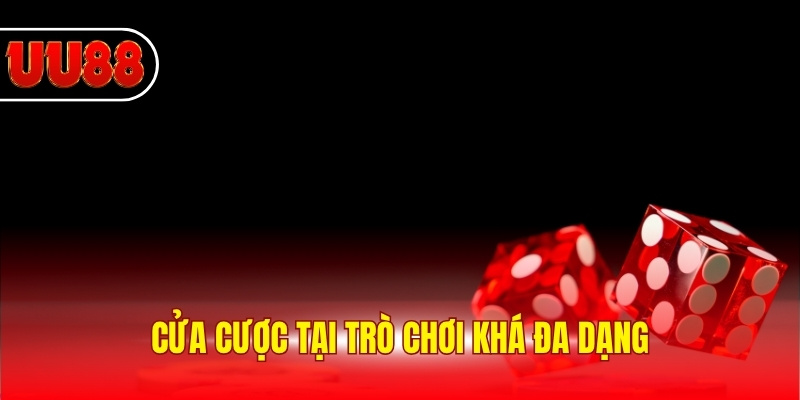Cửa cược tại trò chơi khá đa dạng